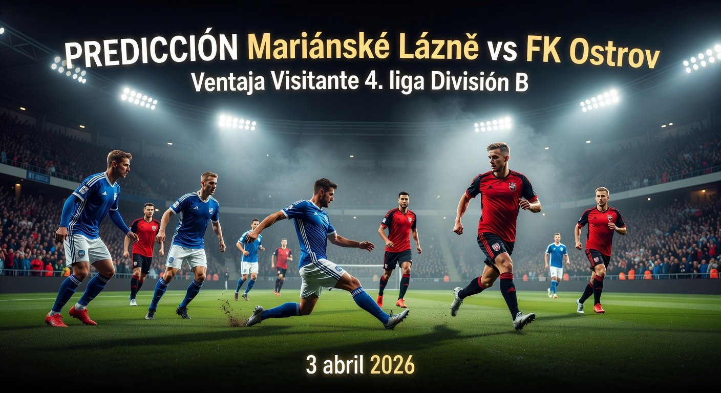 Mariánské Lázně vs Ostrov Pronóstico / Prediction