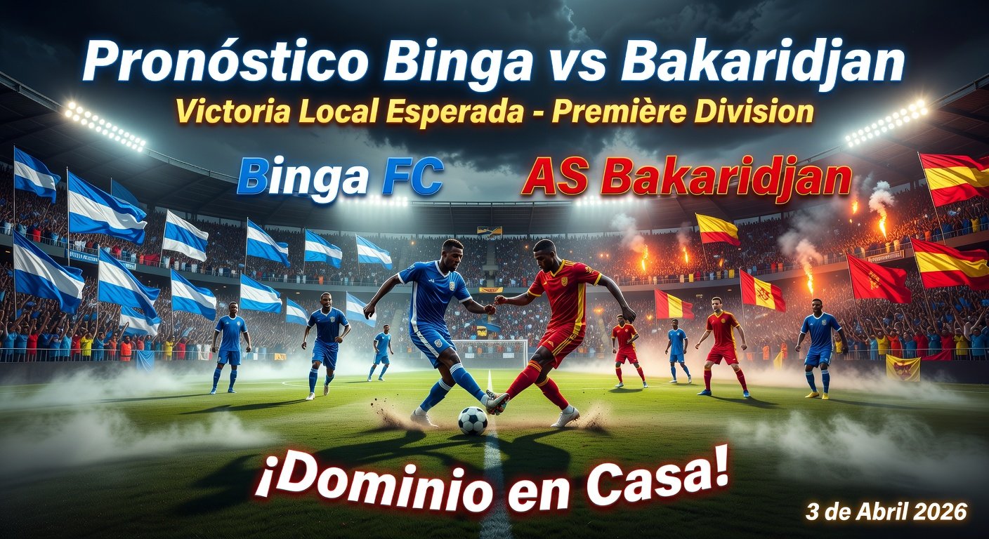 Binga vs Bakaridjan Pronóstico / Prediction