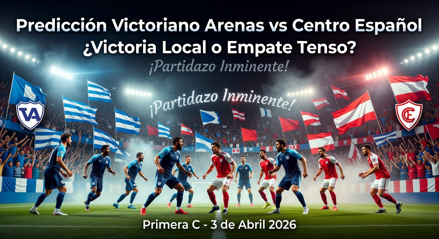 Victoriano Arenas vs Centro Español Pronóstico / Prediction